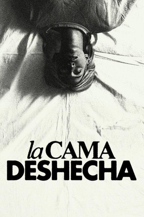 La Cama Deshecha 2024 official movie poster