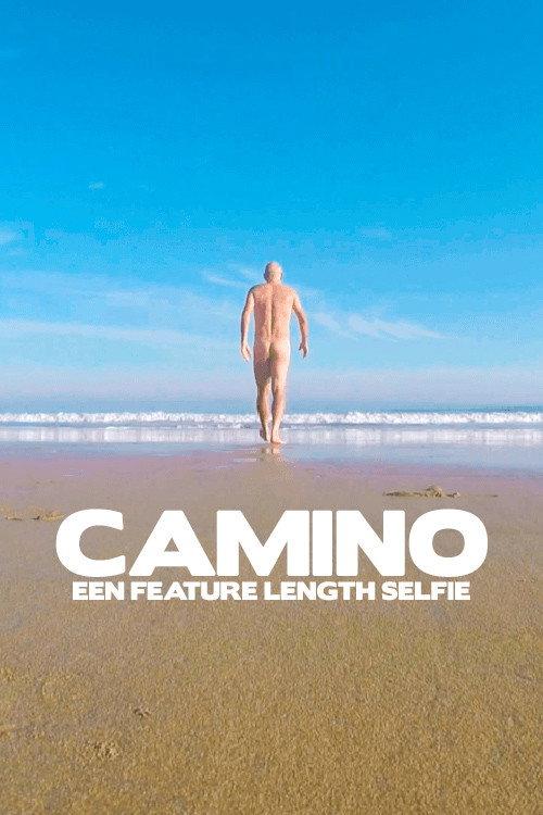 Camino, a Feature-length Selfie 2019 official movie poster