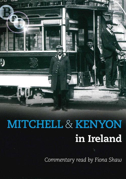 Mitchell & Kenyon in Ireland 2007 official movie poster