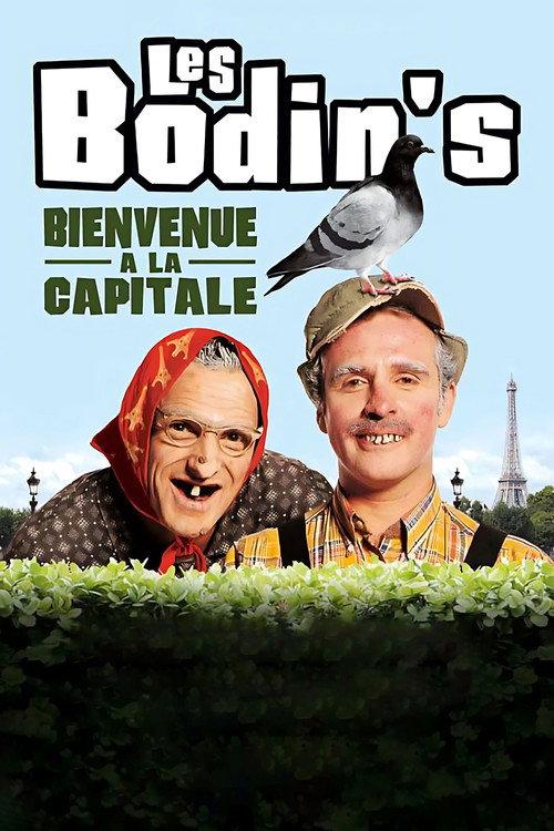 Les Bodin's - Bienvenue à la capitale 2007 official movie poster