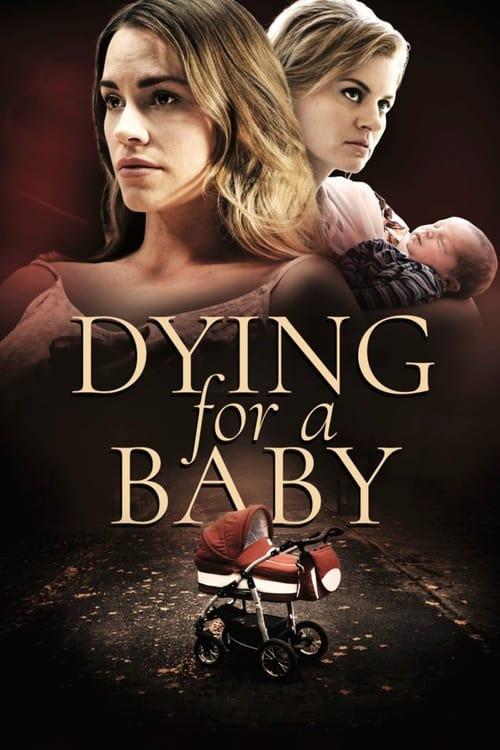 Dying for a Baby 2019 official movie poster