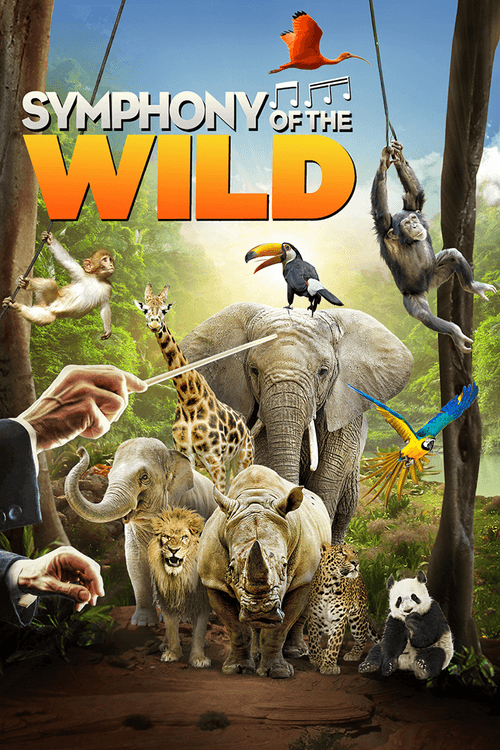Symphony of the Wild 2015 official movie poster