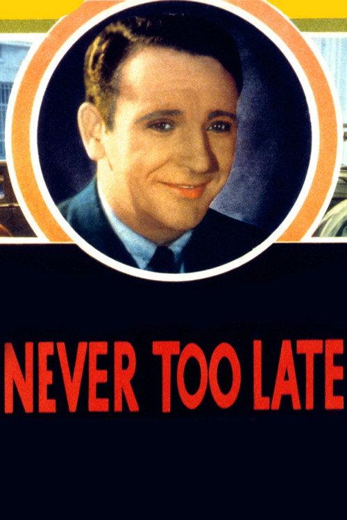 Never Too Late 1935 official movie poster