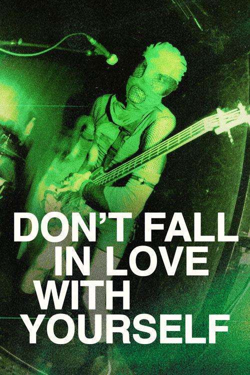 Don't Fall in Love with Yourself 2022 official movie poster