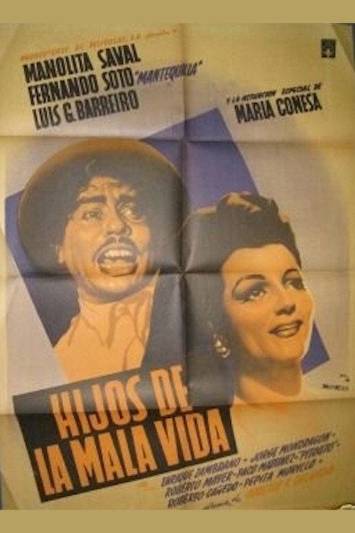 Hijos de la mala vida 1949 official movie poster