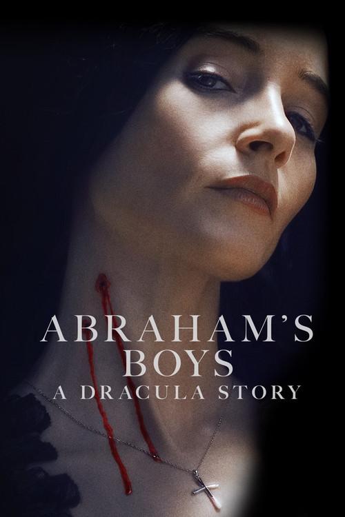 Abraham's Boys: A Dracula Story 2025 official movie poster