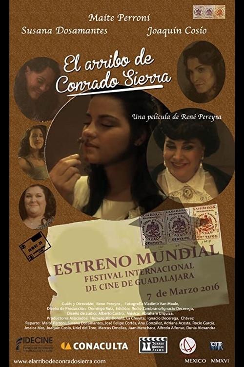 The Arrival of Conrado Sierra 2012 official movie poster