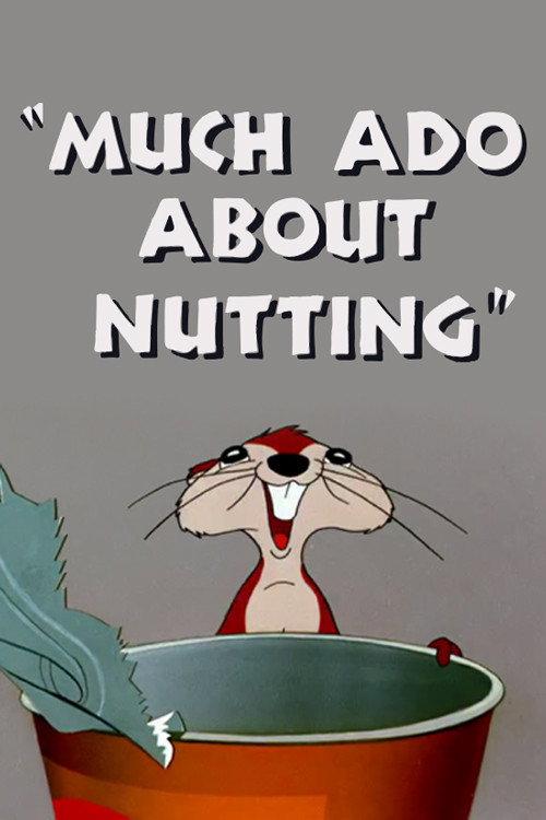 Much Ado About Nutting 1953 official movie poster