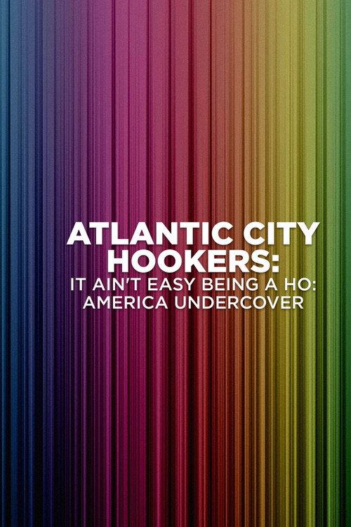 Atlantic City Hookers: It Ain't E-Z Being a Ho' 2004 official movie poster