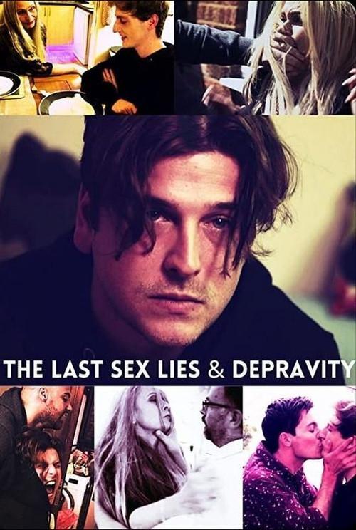The Last Sex Lies & Depravity 2019 official movie poster