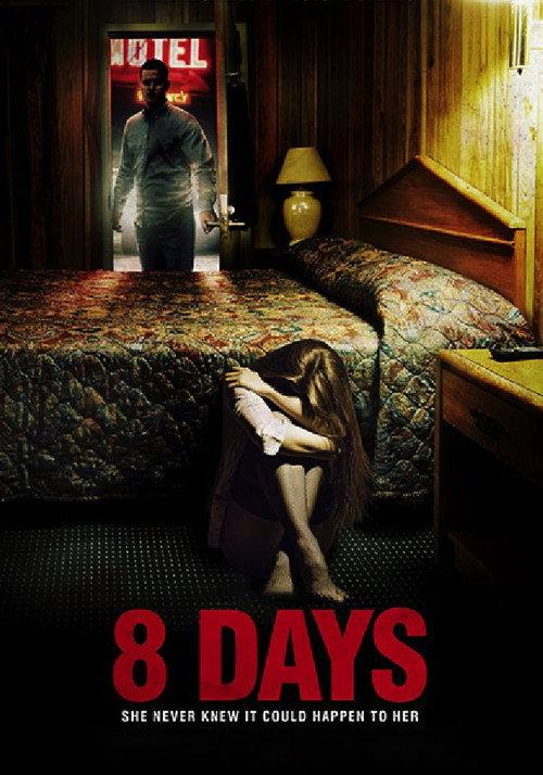 8 Days 2014 official movie poster