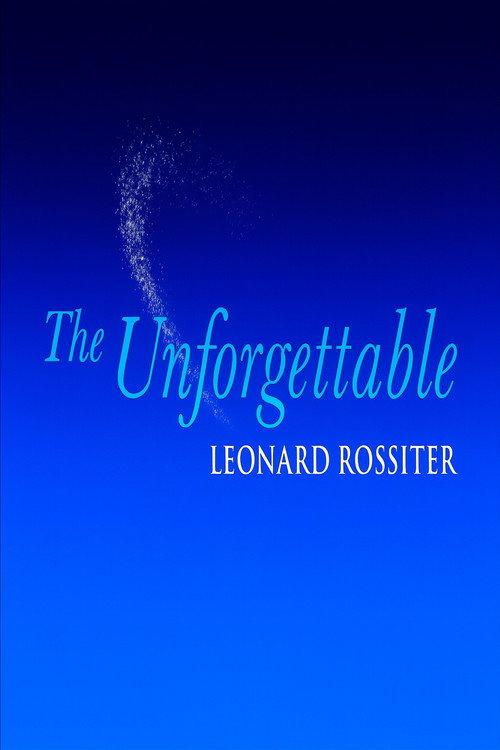 The Unforgettable Leonard Rossiter 2000 official movie poster