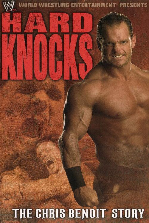 Hard Knocks : The Chris Benoit Story 2004 official movie poster
