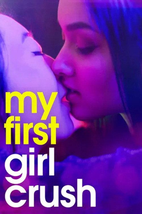 My First Girl Crush 2024 official movie poster