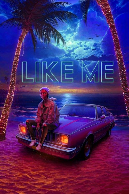 Like Me 2018 official movie poster