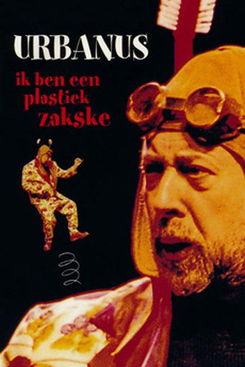 Urbanus: Ik Ben Een Plastiek Zakske 2001 official movie poster