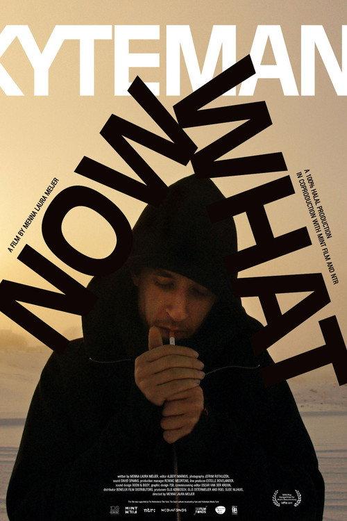 Kyteman - Now What? 2011 official movie poster