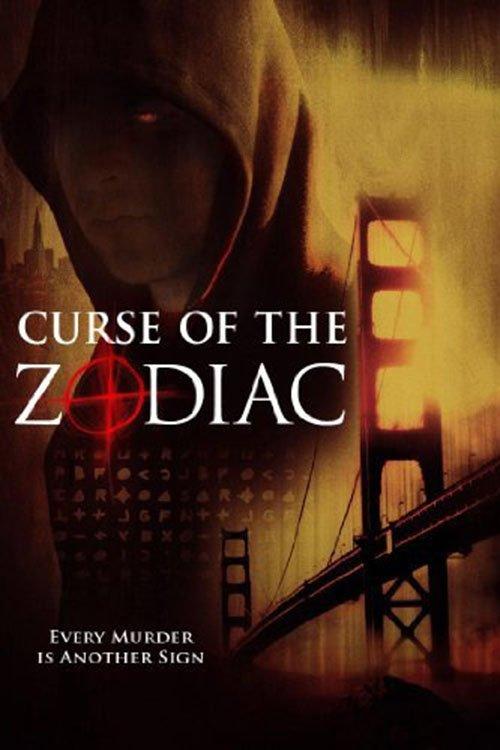 Curse of the Zodiac 2007 official movie poster