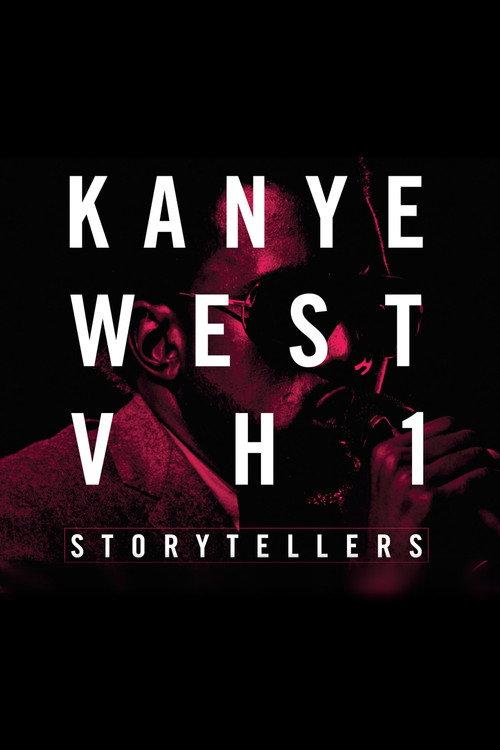 Kanye West: VH1 Storytellers 2009 official movie poster