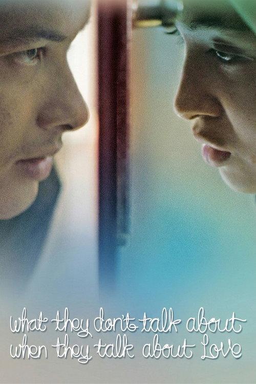 What They Don't Talk About When They Talk About Love 2013 official movie poster