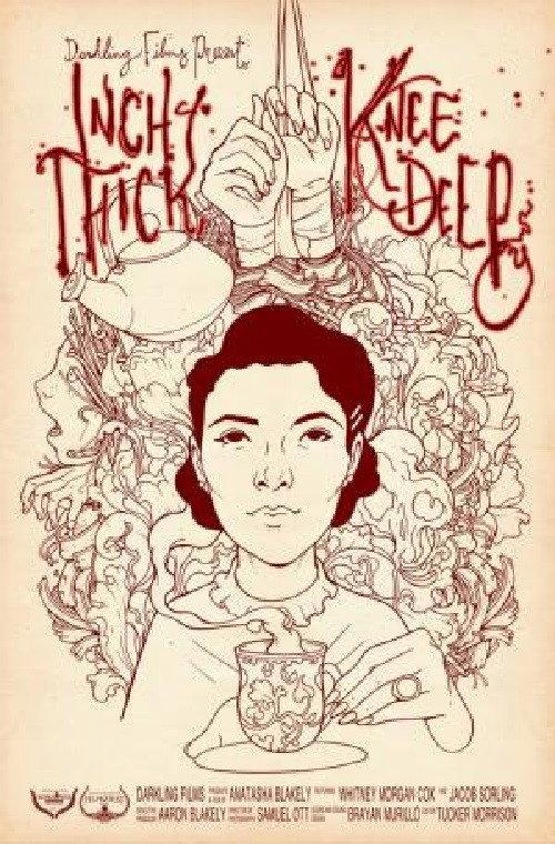 Inch Thick, Knee Deep 2021 official movie poster