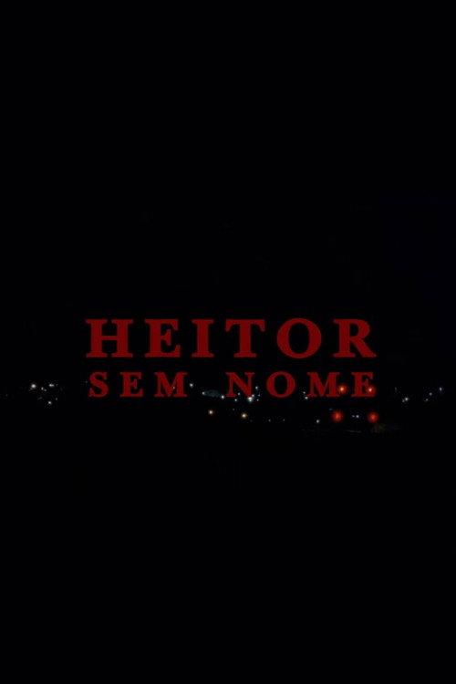Nameless Heitor 2022 official movie poster
