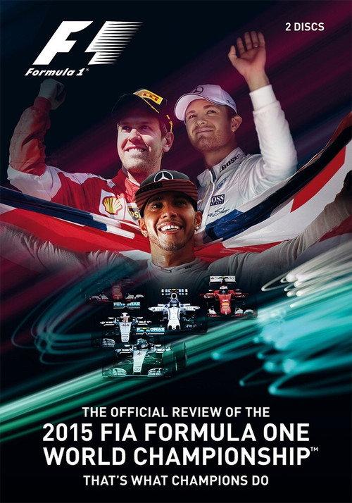 That's What Champions Do: The Official Review Of The 2015 FIA Formula One World Championship 2015 official movie poster
