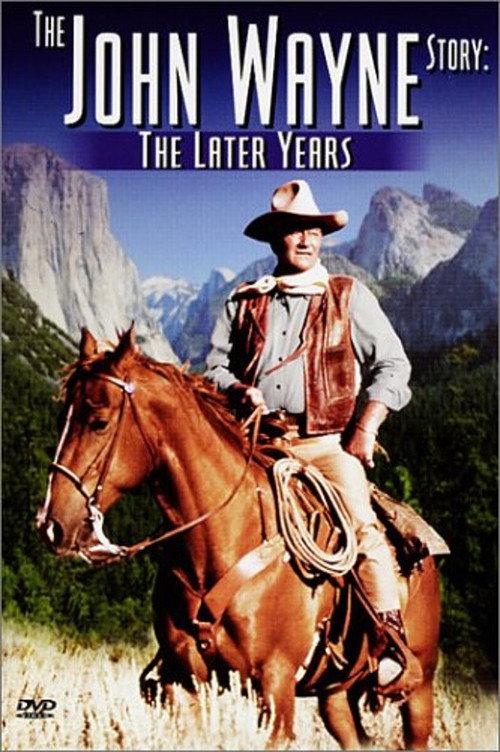The John Wayne Story - The Later Years 1993 official movie poster
