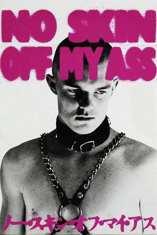 No Skin Off My Ass 1991 official movie poster