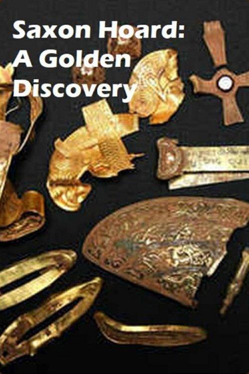 Saxon Hoard: A Golden Discovery 2012 official movie poster
