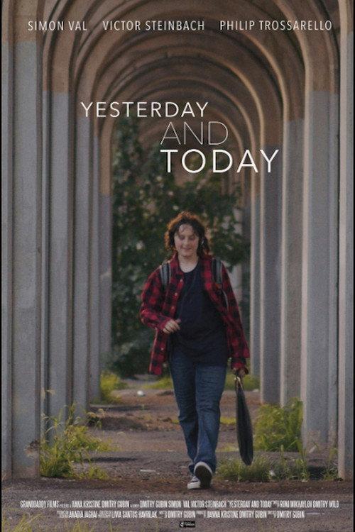 Yesterday and Today  official movie poster