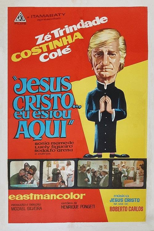 Jesus Cristo, Eu Estou Aqui 1971 official movie poster