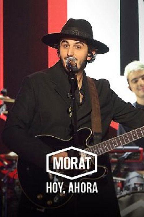 Morat today, now 2022 official movie poster