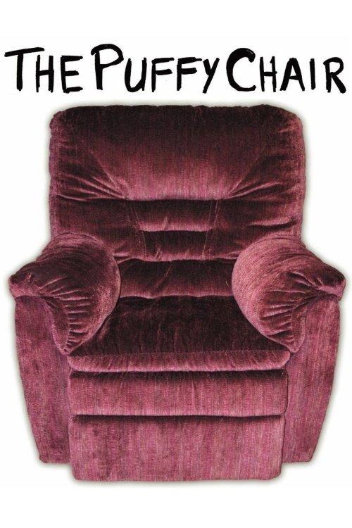 The Puffy Chair 2006 official movie poster