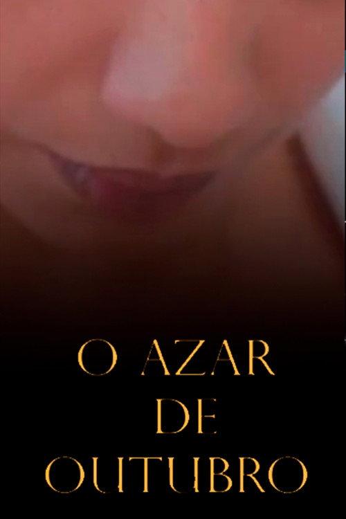 O Azar de Outubro 2017 official movie poster