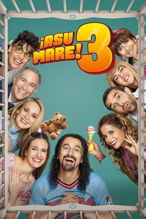 ¡Asu Mare! 3 2018 official movie poster