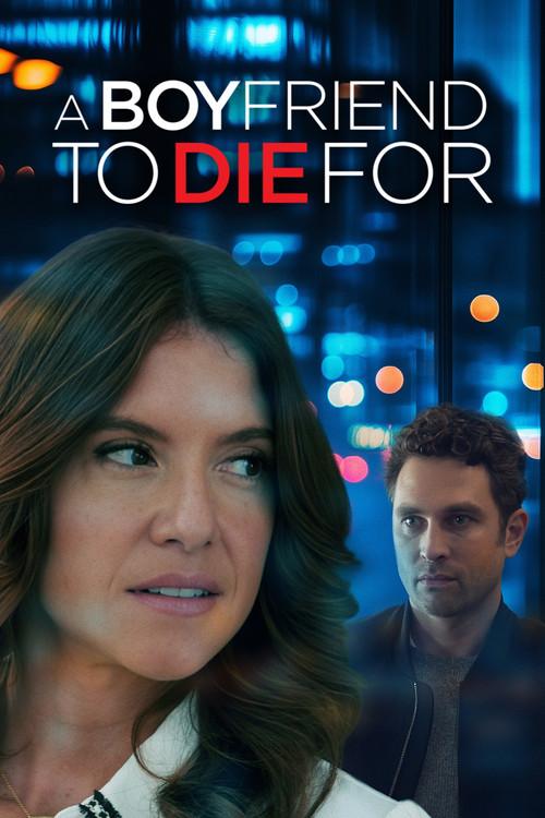 A Boyfriend to Die For 2025 official movie poster