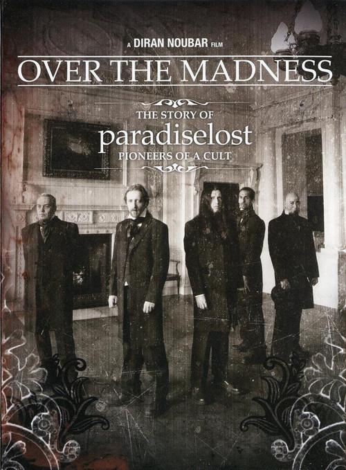 Paradise Lost: Over the Madness 2007 official movie poster