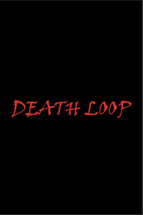 Death Loop 2021 official movie poster