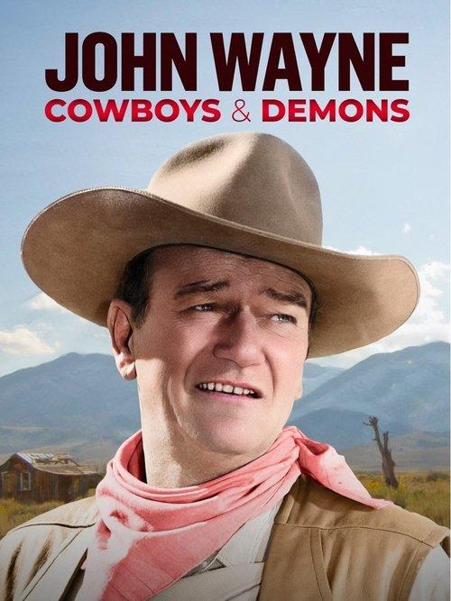 John Wayne: Cowboys & Demons 2023 official movie poster