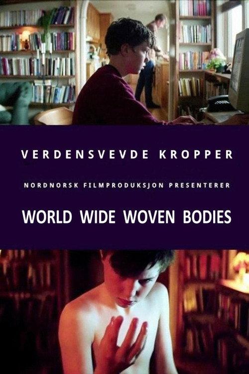 World Wide Woven Bodies 2015 official movie poster