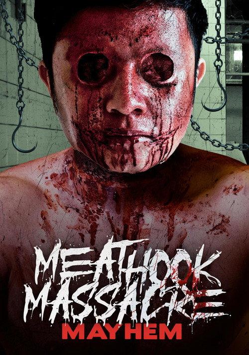 Meathook Massacre: Mayhem 2022 official movie poster