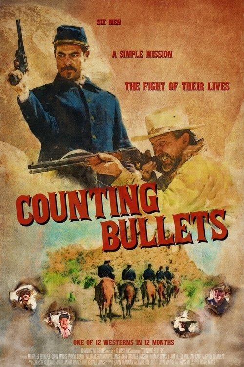 Counting Bullets 2021 official movie poster