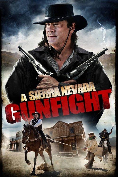 A Sierra Nevada Gunfight 2013 official movie poster