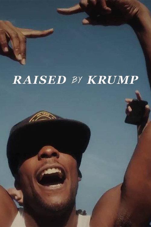 Raised by Krump 2016 official movie poster