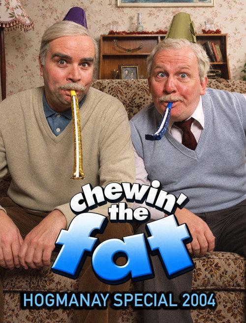 Chewin’ the Fat: Hogmanay Special 2004 2004 official movie poster
