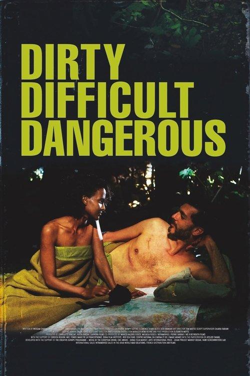 Dirty, Difficult, Dangerous 2023 official movie poster