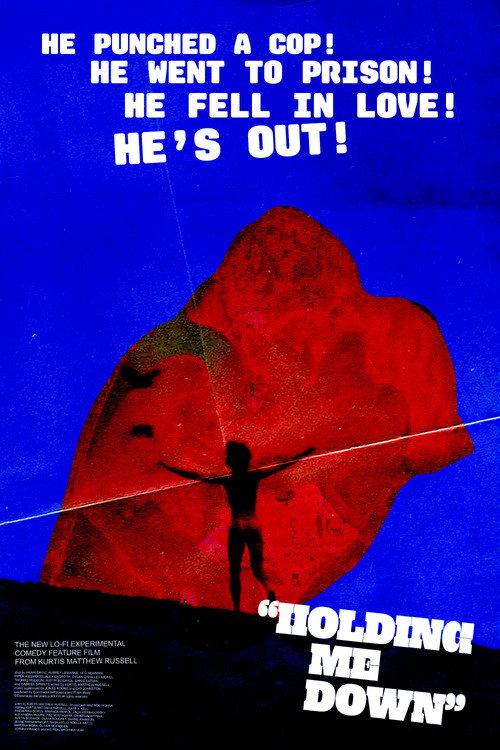 Holding Me Down  official movie poster