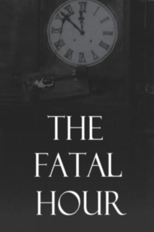 The Fatal Hour 1908 official movie poster