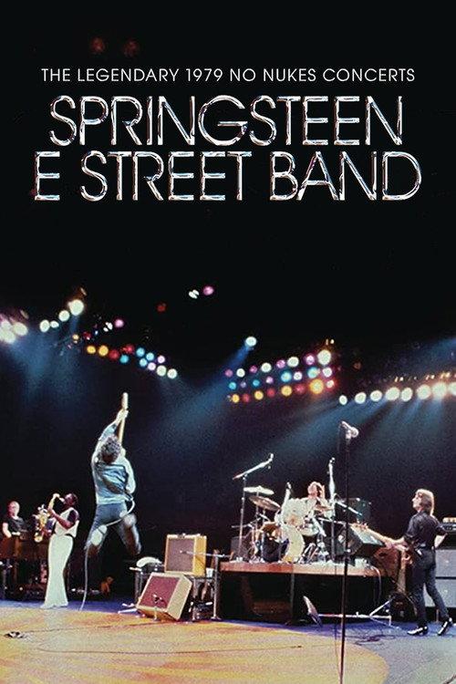 Bruce Springsteen & The E Street Band: The Legendary 1979 No Nukes Concerts 2021 official movie poster